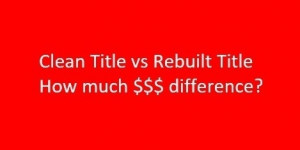 How much is my rebuilt title vehicle worth?