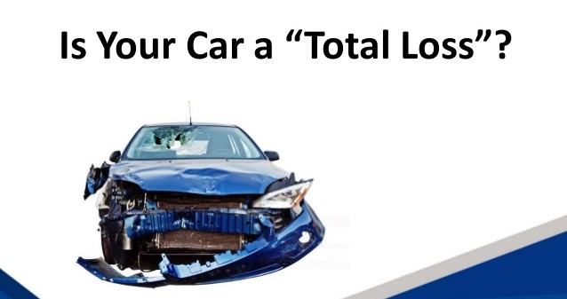 When your Insurance Company says your car is a Total Loss